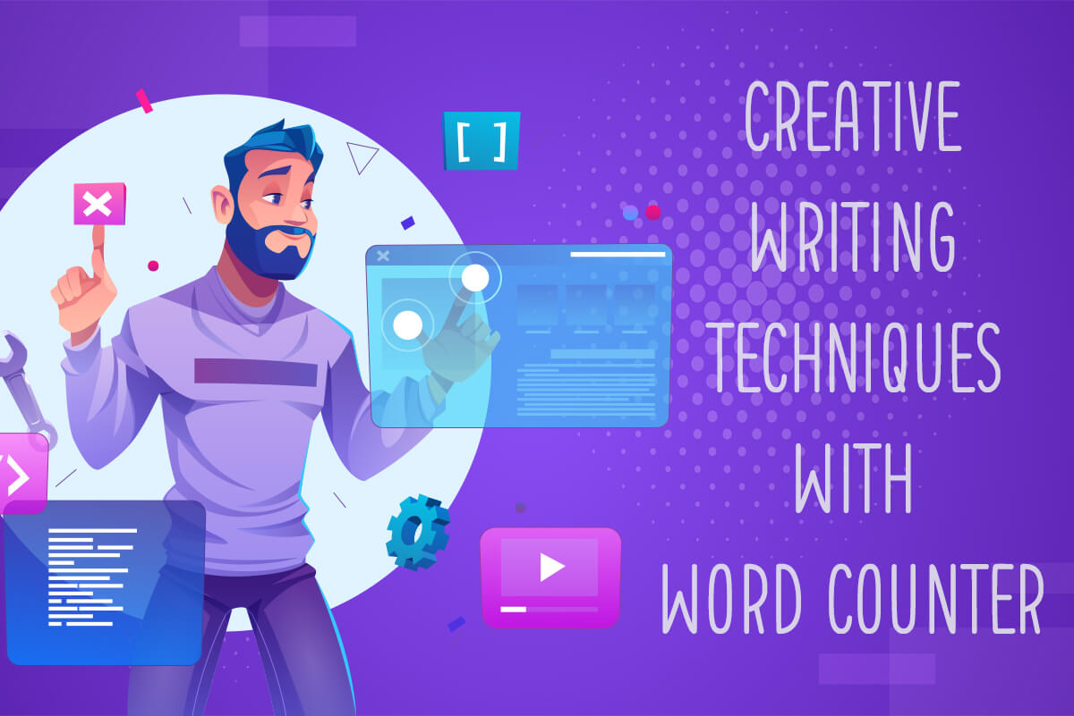 Creative Writing Techniques with Word Counter