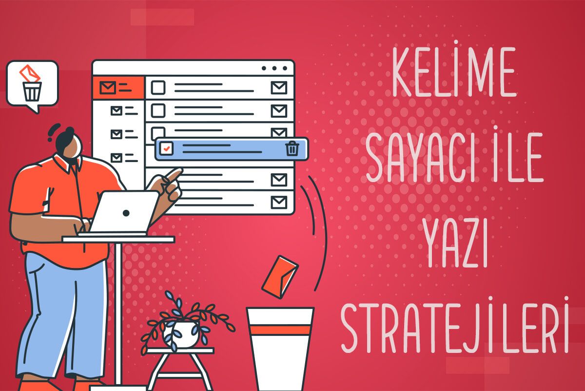 Kelime Sayacı ile Etkili Yazı