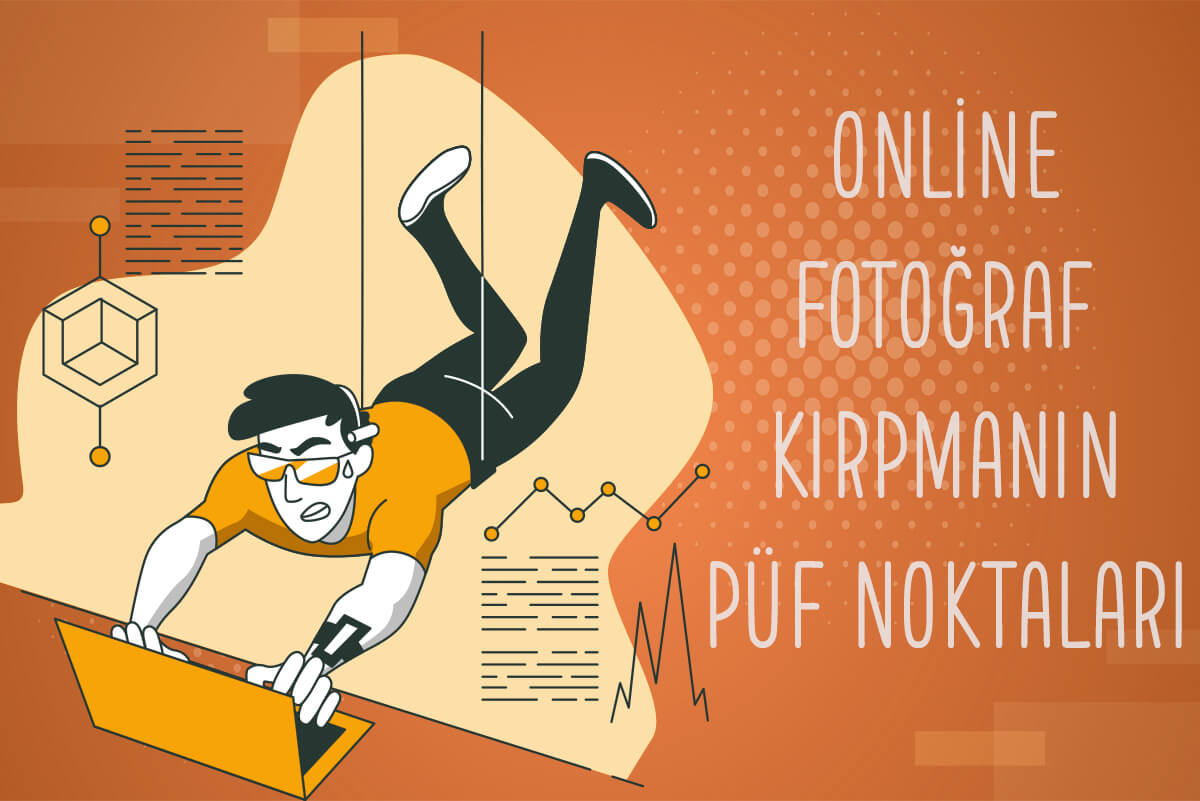  Fotoğraf Kırpmanın Püf Noktaları