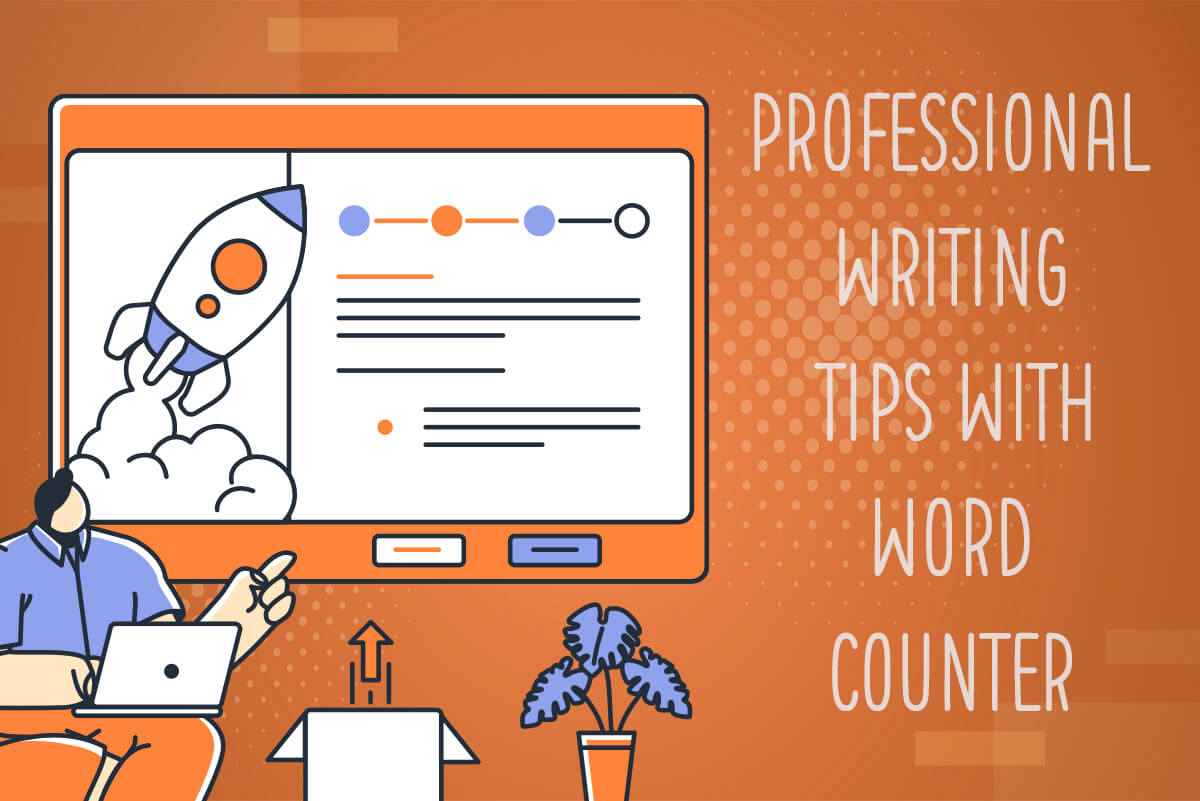 Professional Writing Tips with Word Counter